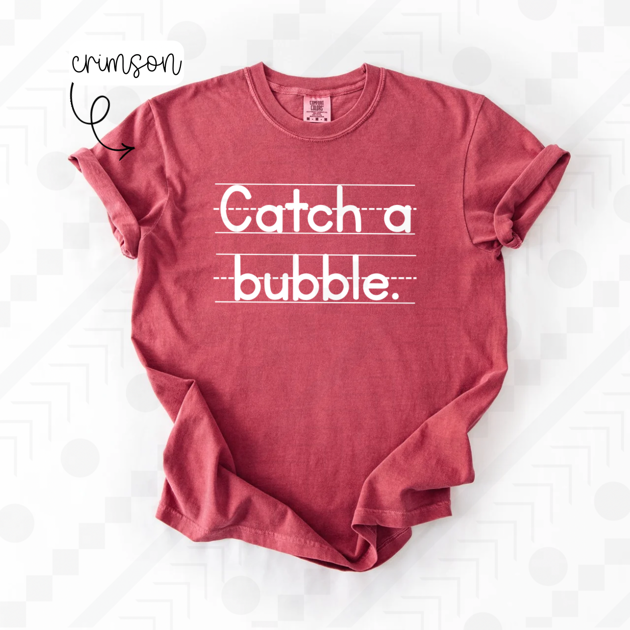 Catch A Bubble (Tee, Sweatshirt, or Long-Sleeve)