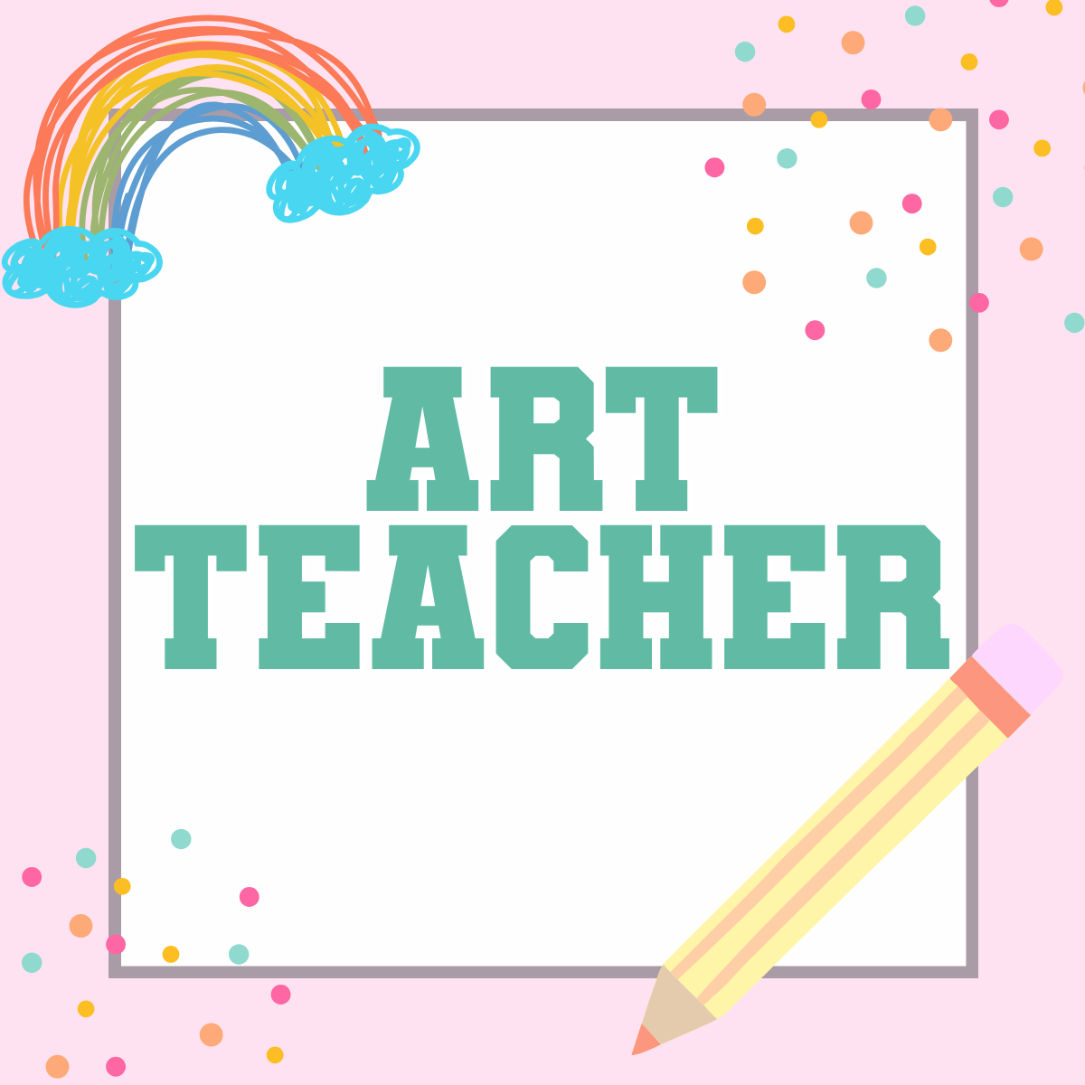 Art Teacher