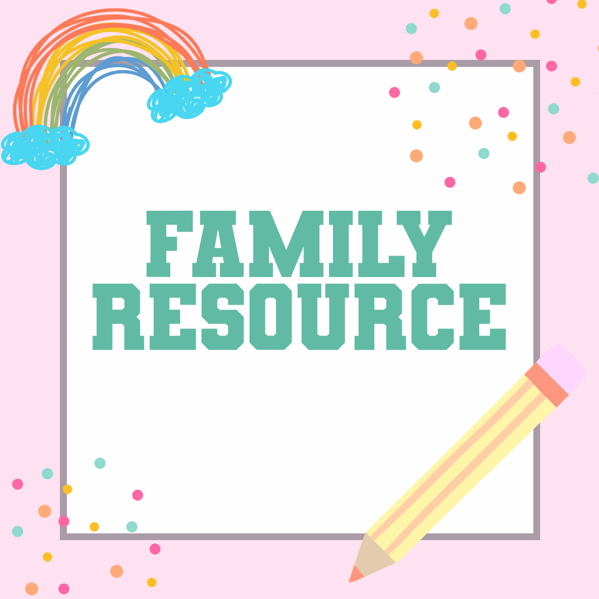 Family Resource