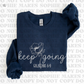 Keep Going (White) (Tee, Sweatshirt, or Long-Sleeve)