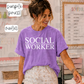Social Worker: Tee, Sweatshirt, or Long-Sleeve