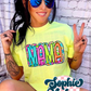 Mama Neon Paisley  (Tee, Sweatshirt, or Long-Sleeve)
