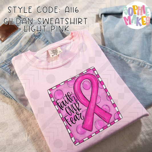 Faith Over Fear (Tee, Sweatshirt, or Long-Sleeve)