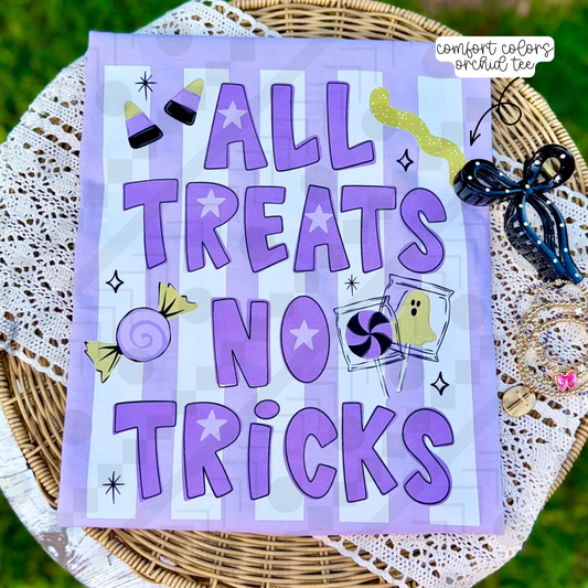 All Treats No Tricks (Tee, Sweatshirt, or Long-Sleeve)