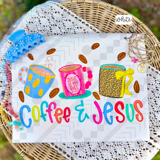 Coffee & Jesus (Tee, Sweatshirt, or Long-Sleeve)