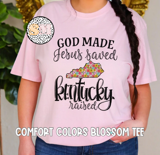 God Made, Jesus Saved, Kentucky Raised
