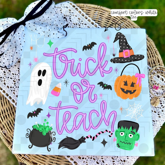 Trick or Teach (Tee, Sweatshirt, or Long-Sleeve)