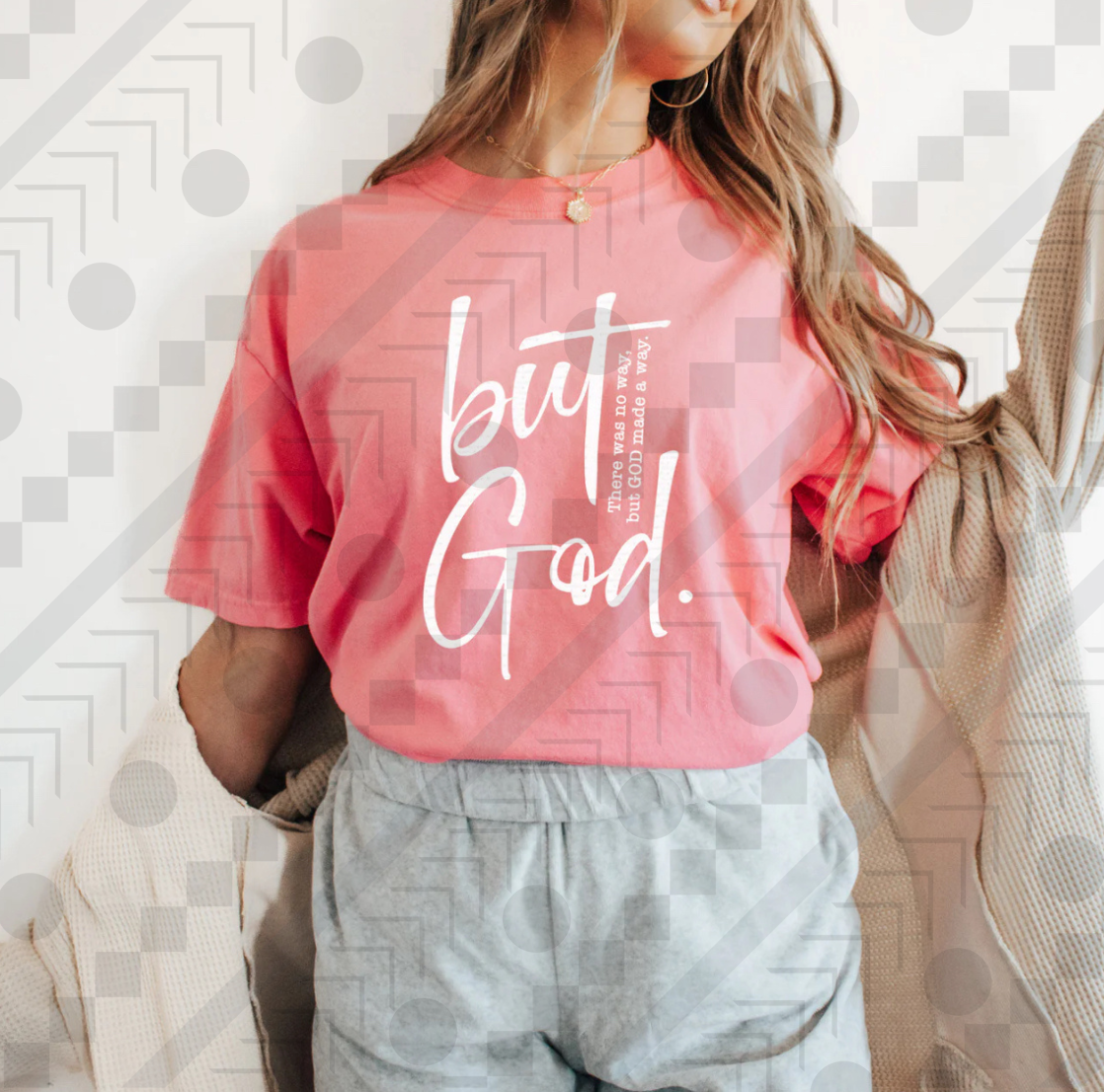 But God (Tee, Sweatshirt, or Long-Sleeve)