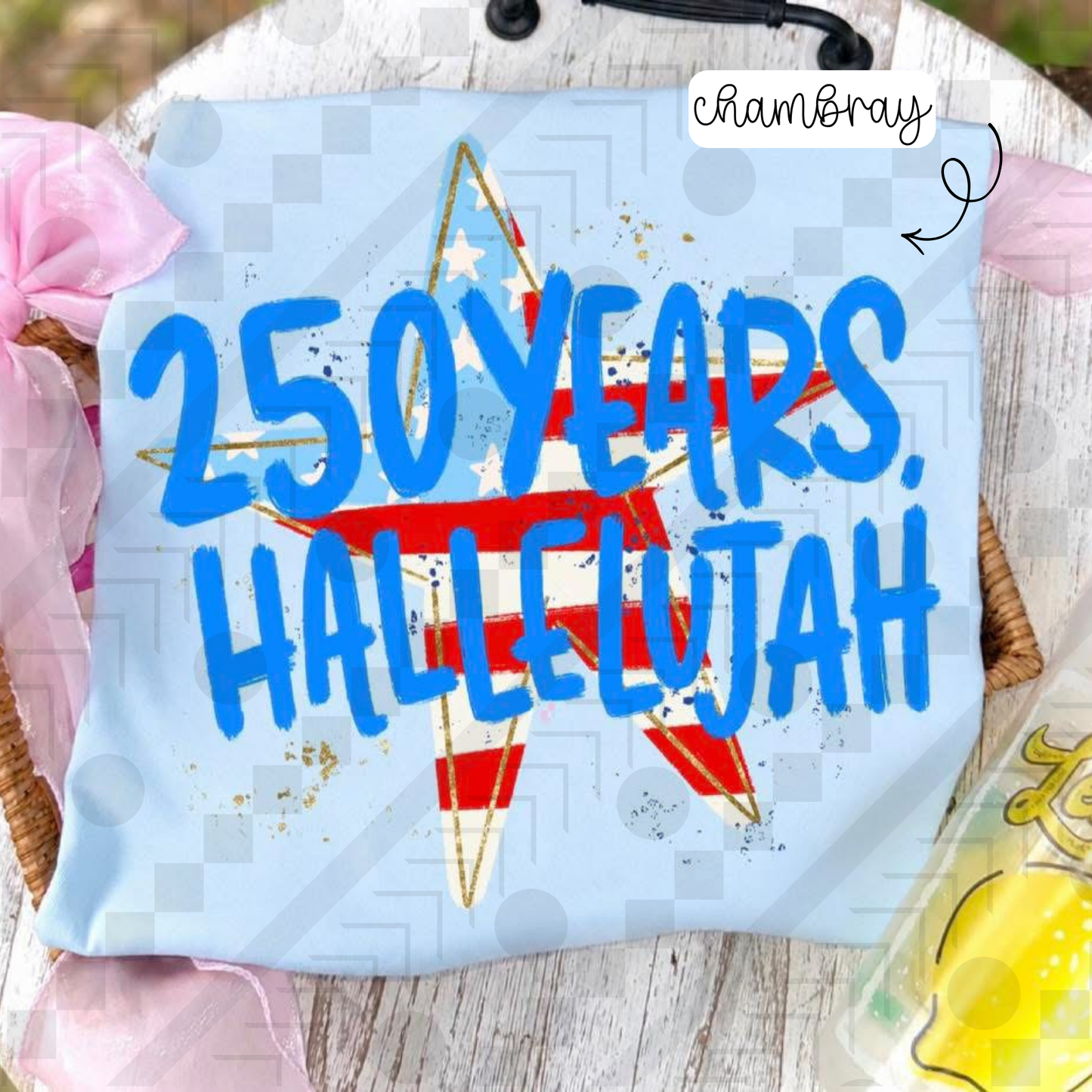 250 Years Hallelujah (Tee, Sweatshirt, or Long-Sleeve)
