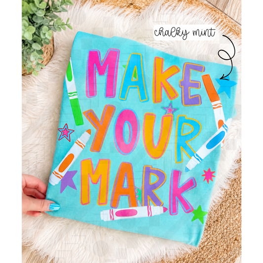 Make Your Mark Markers (Tee, Sweatshirt, or Long-Sleeve)