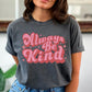 Always Be Kind Retro
