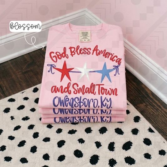God Bless America - And Small Town Owensboro, KY (Tee or Sweatshirt)